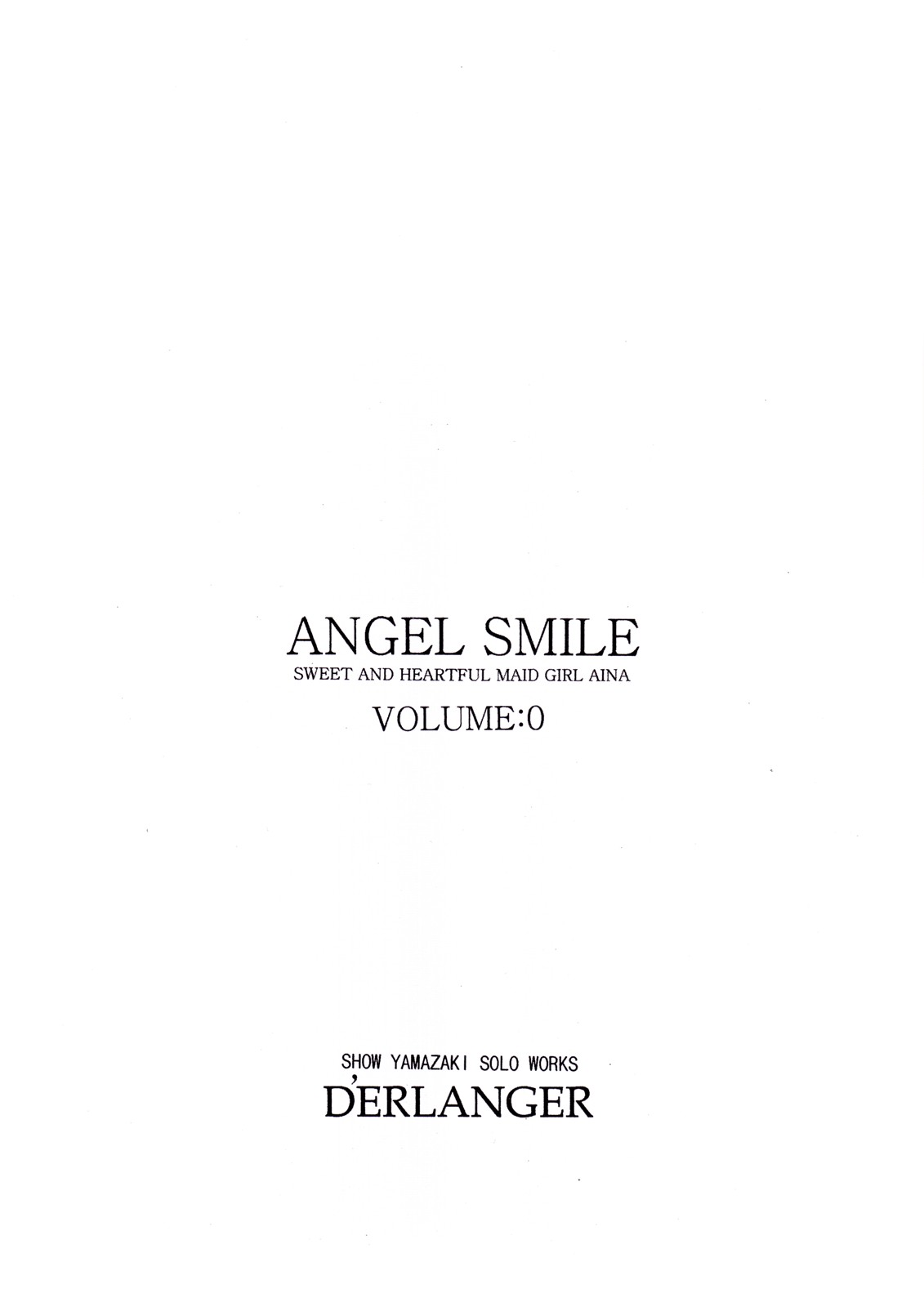 [D'ERLANGER (夜魔咲翔)] ANGEL SMILE VOLUME：0