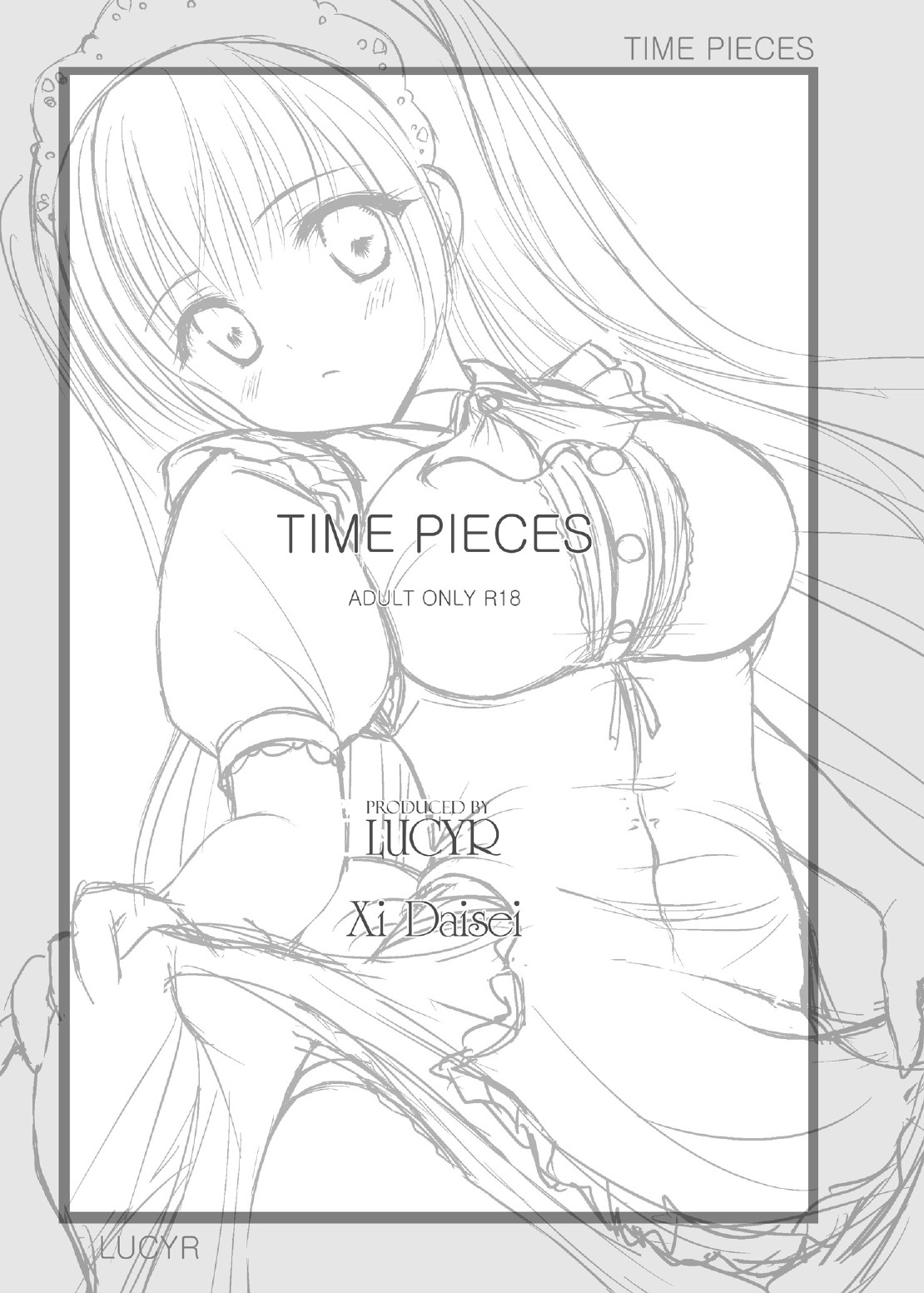 (C78) [LUCYR (クスィー大誠)] TIME PIECES