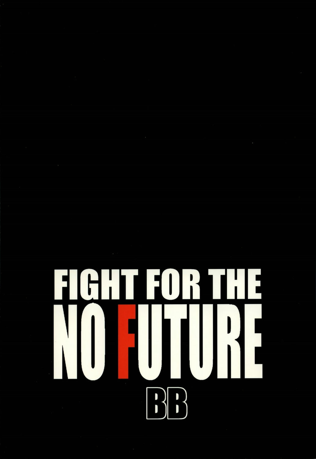 (C66) [半死半生 (NOQ)] Fight For the No Future BB (ストリートファイター)