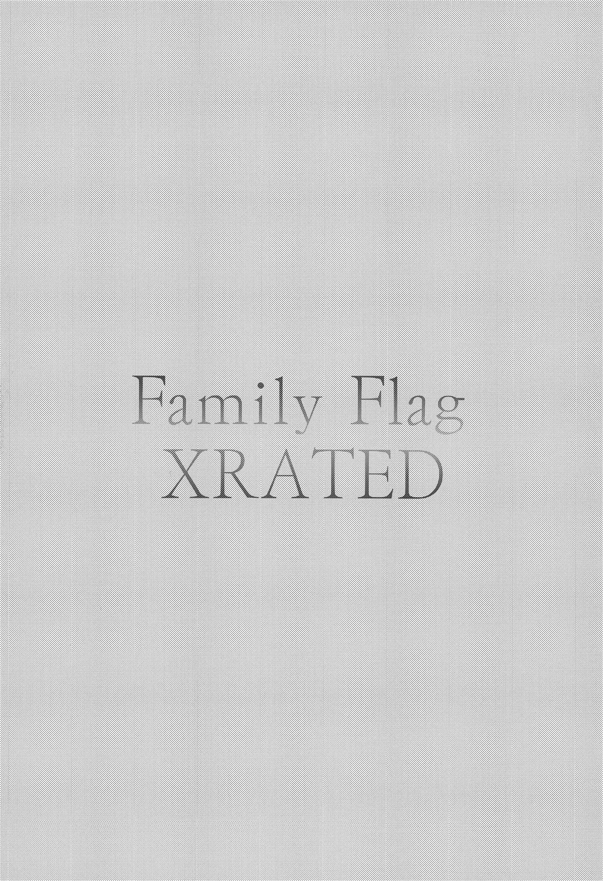 (C95) [Rampancy (跋扈)] Family Flag XRATED (Fate/Grand Order)