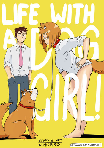 犬の女の子との生活-第1章(継続中) 犬の女の子との生活-第1章(継続中)