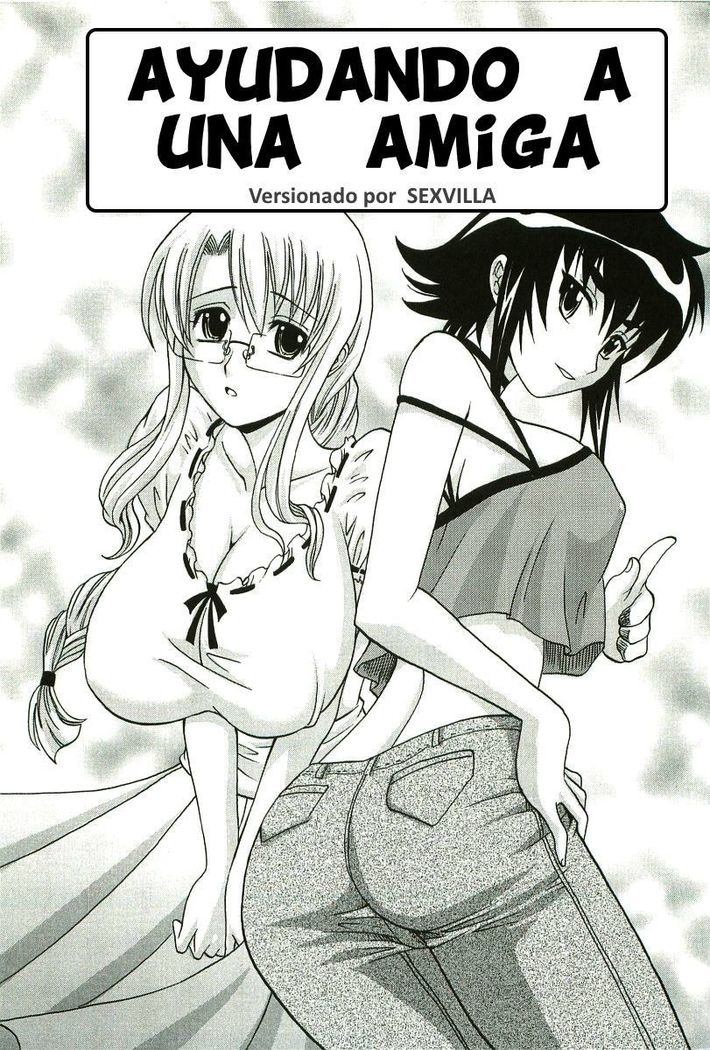 AYUDANDO A UNA AMIGA AYUDANDO A UNA AMIGA